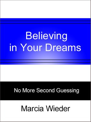 cover image of Believing in Your Dreams